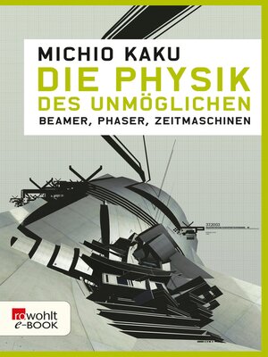 cover image of Die Physik des Unmöglichen